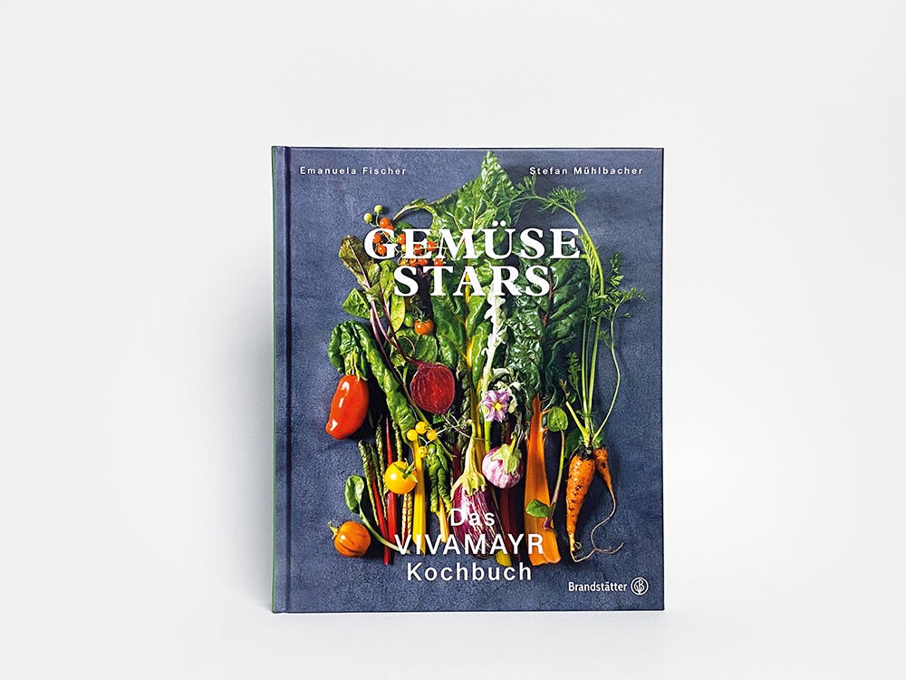 Gemüse Stars - VIVAMAYR Kochbuch für Essen in Balance