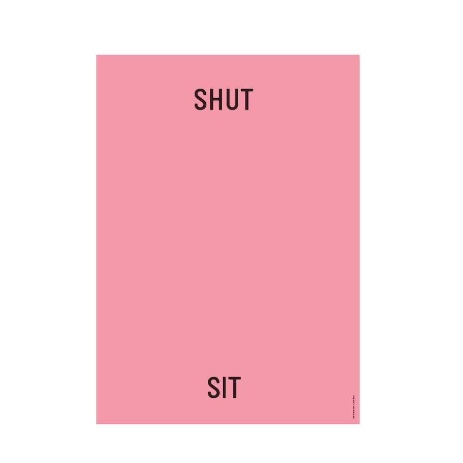 Poster ST - Shut up Sit down, 50 x 70 cm